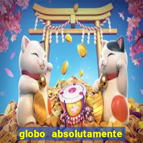 globo absolutamente sobre noticias